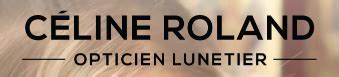 Code Promo Céline Roland Opticien Lunetier Octobre 2024.